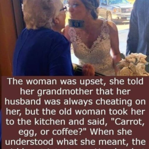 “I had no idea “Carrot, egg or coffee” means that.” Grandmothers are undoubtedly the wisest people. Read below 